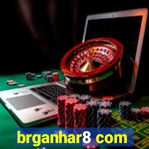 brganhar8 com